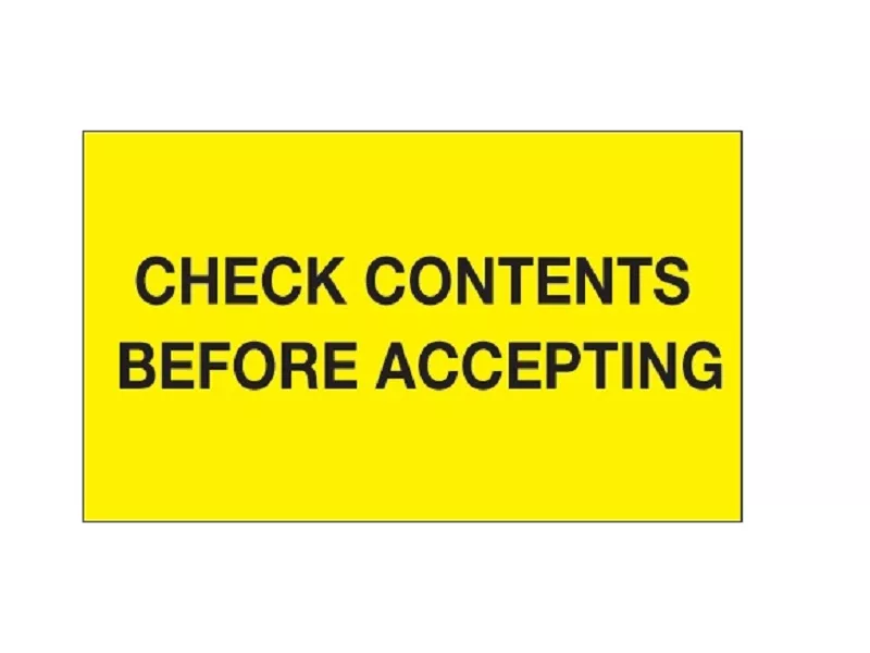 "Check Contents Before Accepting" Fluorescent Yellow Labels