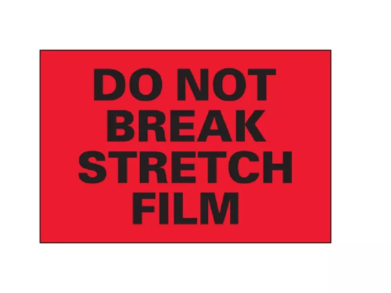 do-not-break-stretch-film-fluorescent-red-labels "Do Not Break Stretch Film" Fluorescent Red Labels