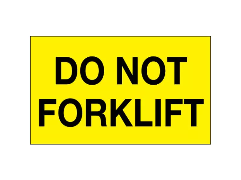 do-not-forklift-fluorescent-yellow-labels "Do Not Forklift" Fluorescent Yellow Labels