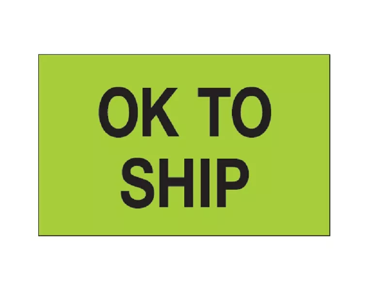 "OK To Ship" Fluorescent Green Labels