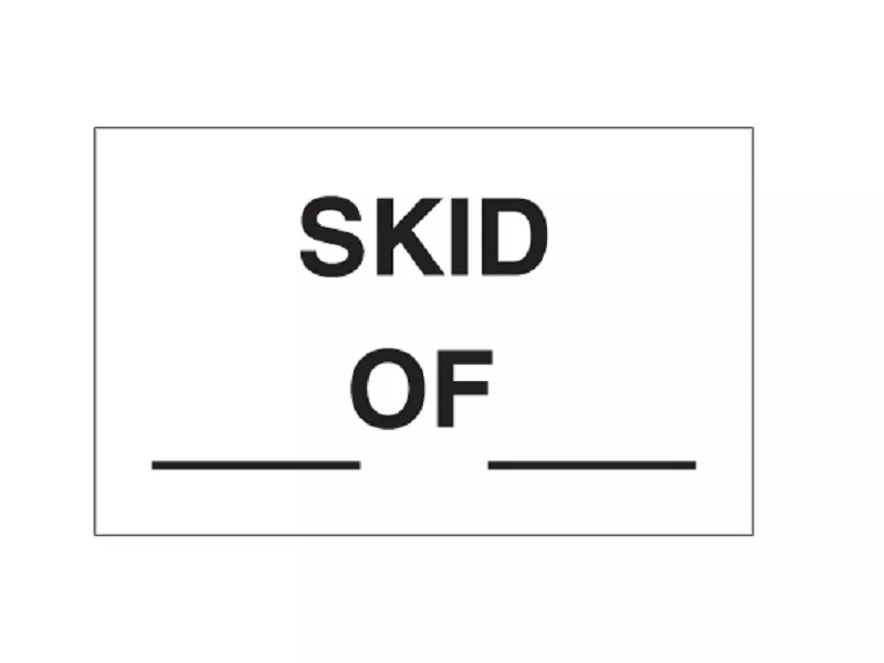 "Skid___ of ___" Labels